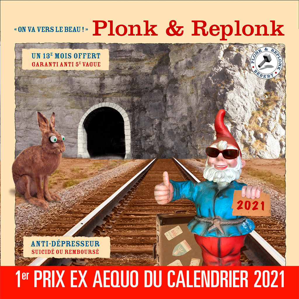 Bébert Plonk & Replonk, Calendrier 2021