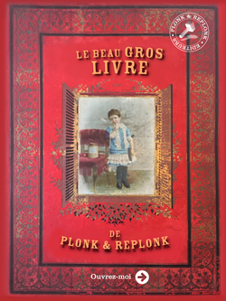 Le beau gros livre de Plonk & Replonk